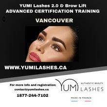 Load image into Gallery viewer, YUMI Lashes 2.0 &amp; Brow Lift  - ADVANCED CERTIFICATION TRAINING, VANCOUVER